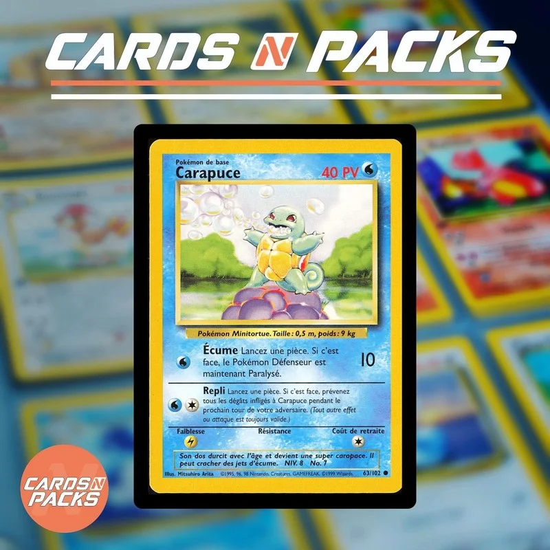 Carapuce 63/102 Set de Base Édition 1 - Cards N Packs