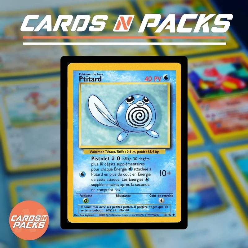 Ptitard 59/102 Set de Base - Cards N Packs