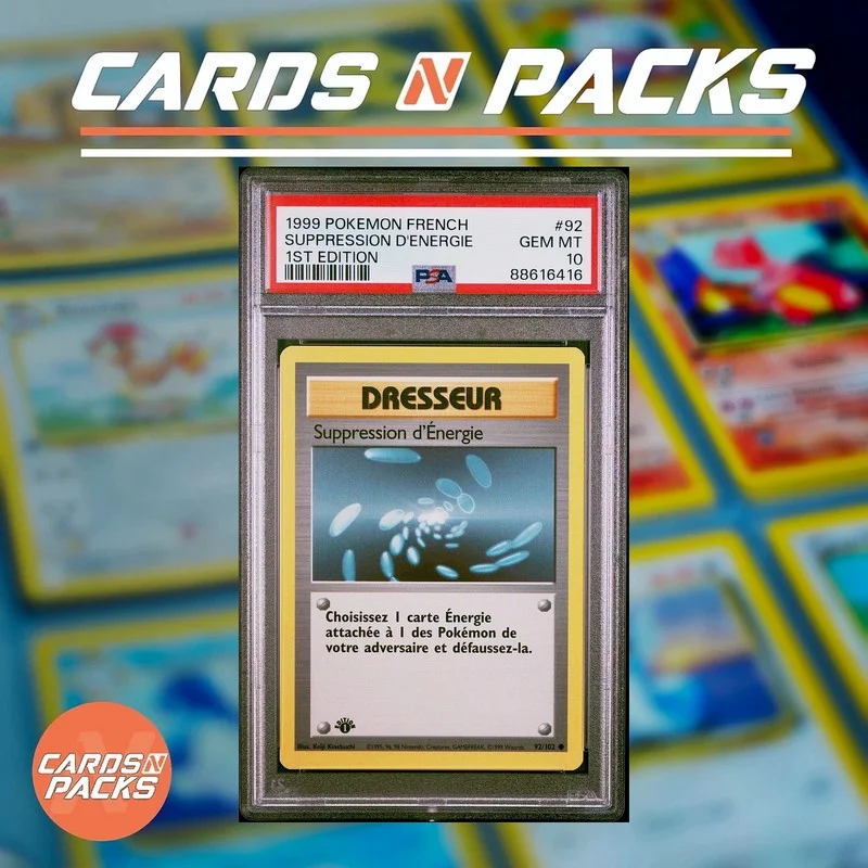 Suppression d'Énergie 92/102 — PSA 10 - Cards N Packs
