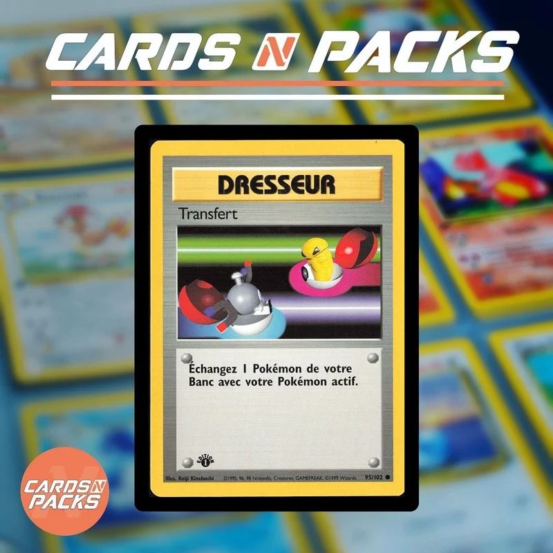 Transfert 95/102 Set de Base - Cards N Packs